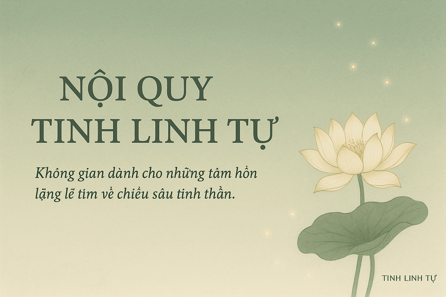 🌿 Nội Quy Tinh Linh Tự